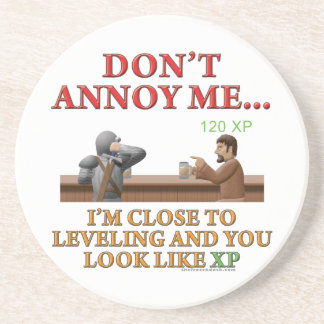 Don't Annoy Me Coaster