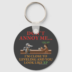 Don't Annoy Me Keychain