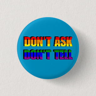 Don't Ask Don't Tell Pin