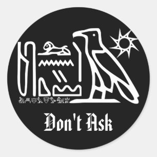 Don't Ask Hieroglyph Goth Stickers