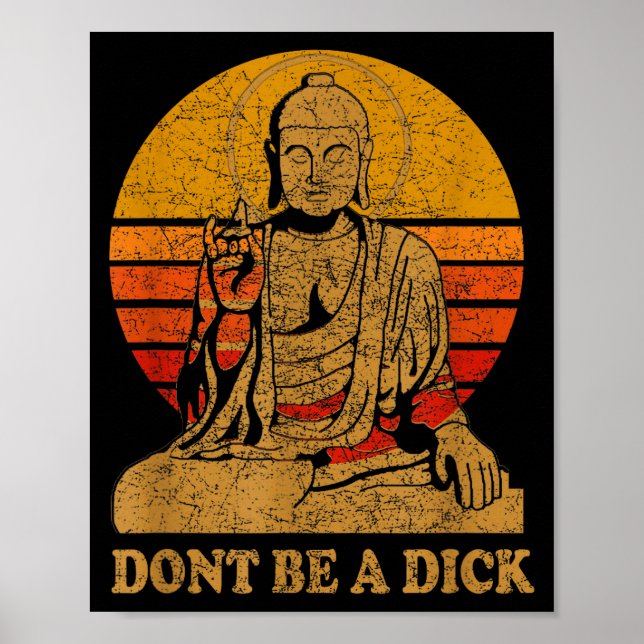 Dont Be A - Buddha - Vintage Distressed  Poster (Front)