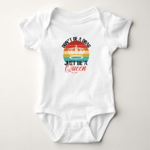 Don't Be A Drag Baby Bodysuit