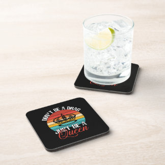 Don't Be A Drag Cork-Backed Coasters