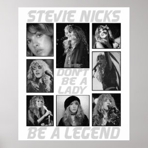 Don't Be A Lady Be A Legend Stevie Nicks  Poster