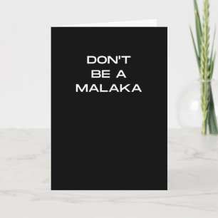 Don't Be A Malaka Greek Saying Card