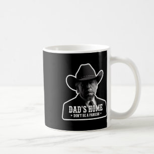 Don't Be A Panican Trump Cowboy Dad Father's Day F Coffee Mug