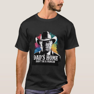 Don't Be A Panican Trump Cowboy Dad Father's Day U T-Shirt