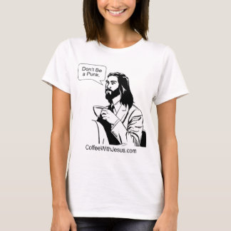 Don't Be a Punk T-Shirt