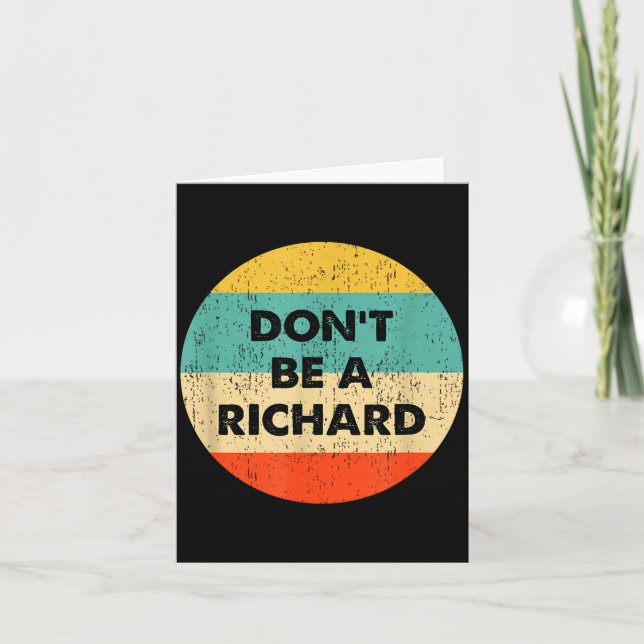 Dont Be A Richard  Card (Front)
