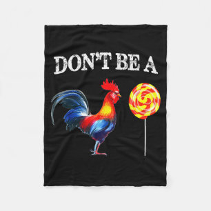 Dont Be A Sucker Funny Father's Day  Fleece Blanket