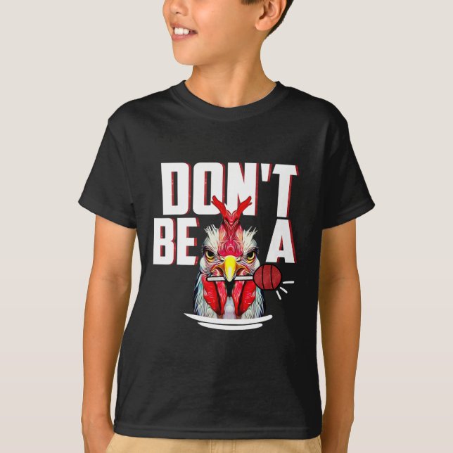 Dont Be A Sucker Rooster Lollipop Funny Fathers Da T-Shirt (Front)