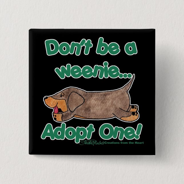 Don't be a Weenie! 2 Inch Square Button (Front)