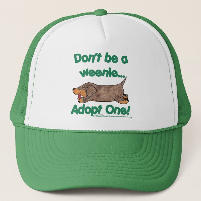 Don't be a Weenie! Trucker Hat (Front)