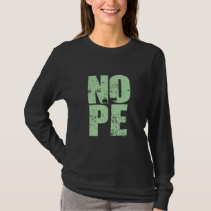 Don't Be A Yes Person Just Say No Sometimes 125 T-Shirt