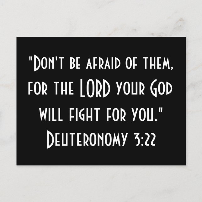 Don't be afraid of them Deuteronomy 3:22 Quote Postcard (Front)