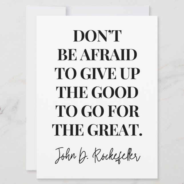 Don't be afraid to give up the good   card (Front)