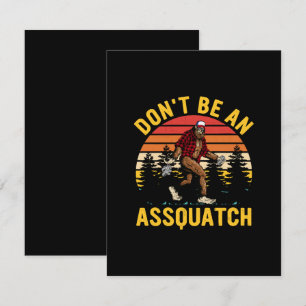 Don't Be An Assquatch Enclosure Card