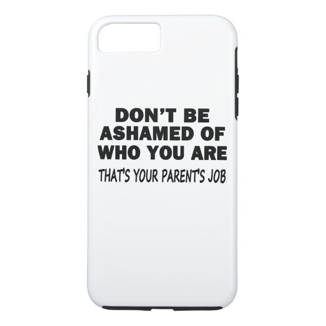 Don't Be Ashamed Case-Mate iPhone Case (Back)