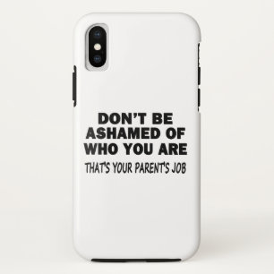 Don't Be Ashamed Case-Mate iPhone Case