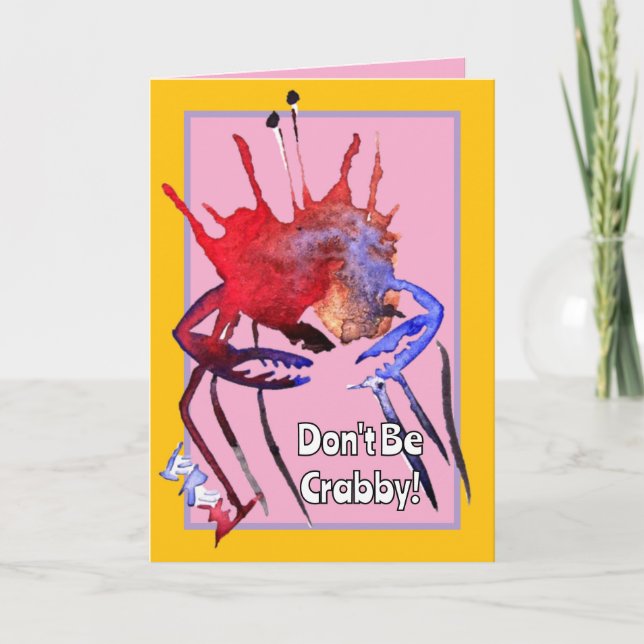 Don't Be Crabby, Celebrate It's Your Birthday Card (Front)