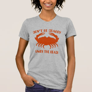 Don't Be Crabby, Enjoy The Beach, , T-Shirt