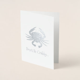 Don't Be Crabby Maryland Crab Get Well Beach Foil Card