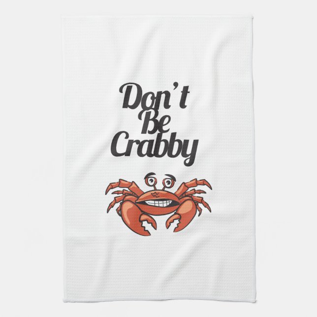 "Don't Be Crabby" Typography with Cute Crab Kitchen Towel (Vertical)