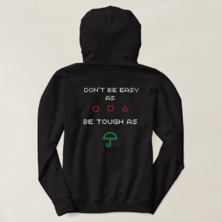 Don't Be Easy Hoodie