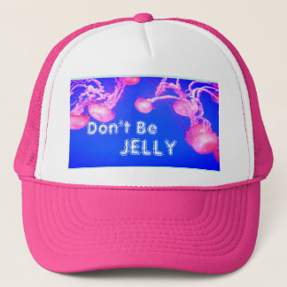 Don't Be Jelly Hat