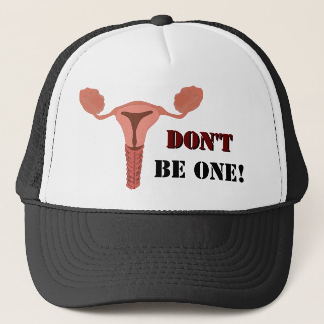 Don't be like Mike Hunt! Trucker Hat (Front)