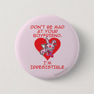 Don't Be Mad 2 Inch Round Button