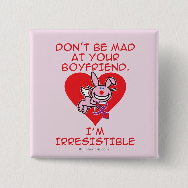 Don't Be Mad 2 Inch Square Button (Front)