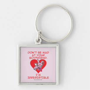 Don't Be Mad Keychain