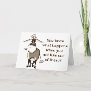 DON'T BE ONE OF THESE-ENJOY YOUR *BIRTHDAY* CARD