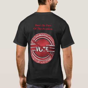 Don't Be Part of the Problem T-Shirt