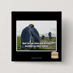 Don't be Sad 2 Inch Square Button