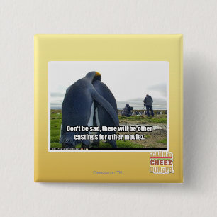Don't be Sad 2 Inch Square Button