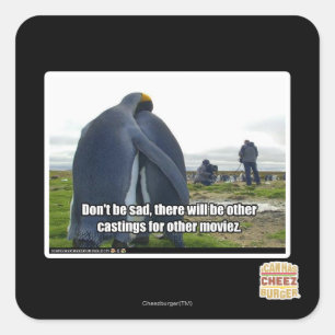 Don't be Sad Square Sticker