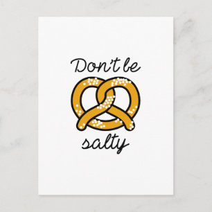 Don't Be Salty Postcard