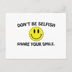don't be selfish postcard