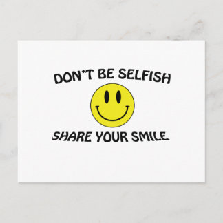 don't be selfish postcard