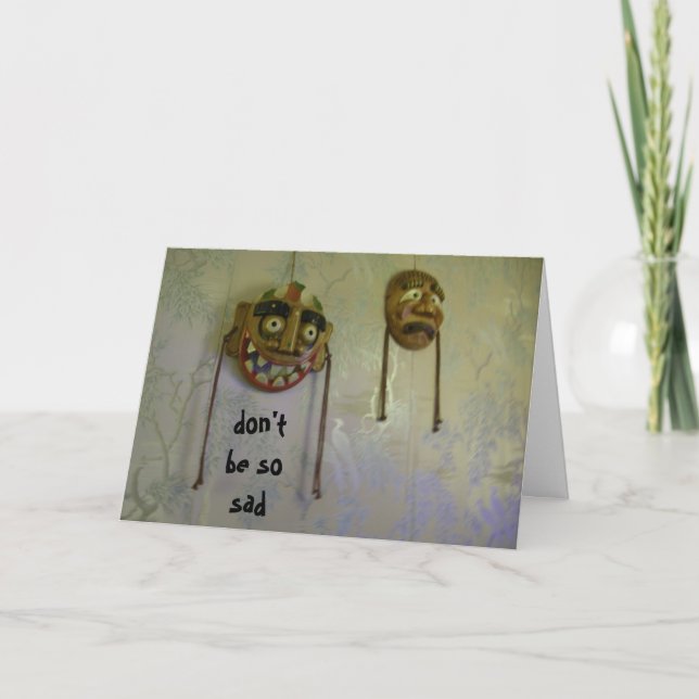 DON'T BE SO SAD---50TH BIRTHDAY CARD (Front)