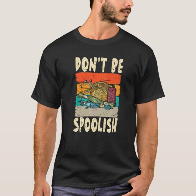 Don't Be Spoolish for a Tailors Sewers Women Quilt T-Shirt (Front)