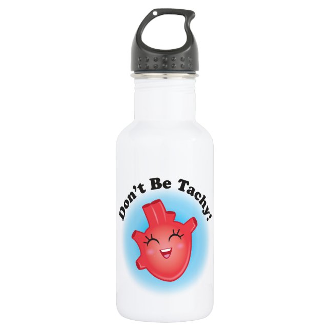 Don't Be Tachy Anatomical Heart Water Bottle (Front)