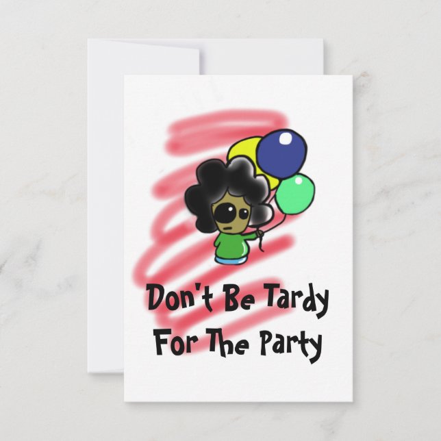 Dont Be Tardy For the Party Invatation Invitation (Front)