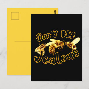 Don't Bee Jealous Funny Quote  Postcard