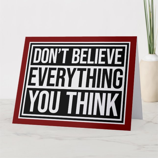 Don't Believe Everything You Think Mindful Wisdom  Card (Front)