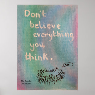 Don't Believe Everything You Think - Wise Hedgehog Poster