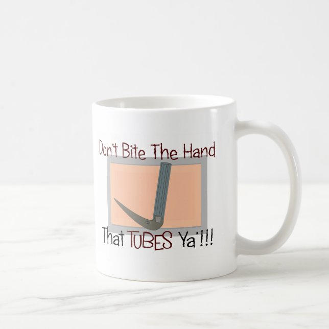 Dont bite the hand that TUBES YA Coffee Mug (Right)