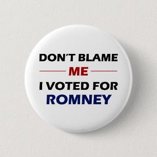 Don't Blame Me 2 Inch Round Button